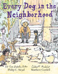 Cover Image for Every Dog in the Neighborhood -- Philip C. Stead, Hardcover