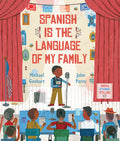 Cover Image for Spanish Is the Language of My Family -- Michael Genhart, Hardcover