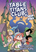 Cover Image for Table Titans Club: Sneak Attack -- Scott Kurtz, Hardcover