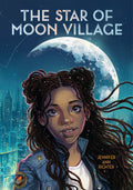 Cover Image for The Star of Moon Village -- Jennifer Ann Richter, Hardcover