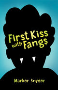 Cover Image for First Kiss with Fangs -- Marker Snyder, Hardcover