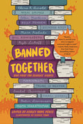 Cover Image for Banned Together: Our Fight for Readers' Rights -- Ashley Hope Pérez, Hardcover