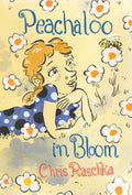 Cover Image for Peachaloo in Bloom -- Chris Raschka, Hardcover