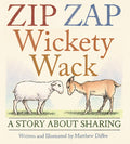 Cover Image for Zip Zap Wickety Wack: A Story about Sharing -- Matthew Diffee, Hardcover