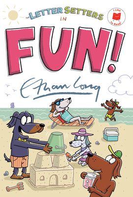 Cover Image for The Letter Setters in Fun! -- Ethan Long, Hardcover
