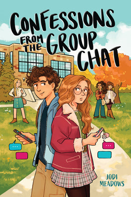 Cover Image for Confessions from the Group Chat -- Jodi Meadows, Hardcover