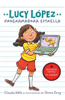 Cover Image for Lucy López: Programadora Estrella -- Claudia Mills, Paperback