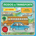 Cover Image for Medios de Transporte: Cómo Se Traslada La Gente -- Gail Gibbons, Paperback