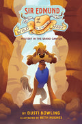 Cover Image for Sir Edmund of the Wild West: Mystery in the Grand Canyon -- Dusti Bowling, Paperback