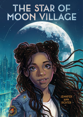 Cover Image for The Star of Moon Village -- Jennifer Ann Richter, Paperback