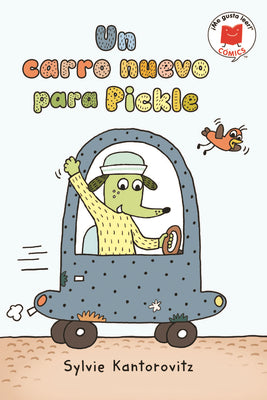 Cover Image for Un Carro Nuevo Para Pickle -- Sylvie Kantorovitz, Paperback