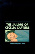 Cover Image for The Jailing of Cecelia Capture -- Janet Campbell Hale, Paperback