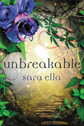 Cover Image for Unbreakable -- Sara Ella, Paperback