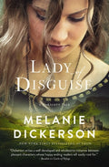 Cover Image for Lady of Disguise: An Inspiring Coming-Of-Age Sweet Romance Inspired by Jack and the Beanstalk -- Melanie Dickerson, Paperback