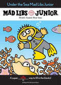 Cover Image for Under the Sea Mad Libs Junior -- Jennifer Frantz, Paperback