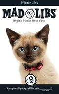 Cover Image for Meow Libs: World's Greatest Word Game -- Mad Libs, Paperback