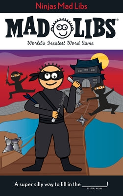 Cover Image for Ninjas Mad Libs: World's Greatest Word Game -- Roger Price, Paperback