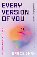 Cover Image for Every Version of You -- Grace Chan, Paperback