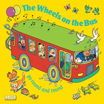 Cover Image for The Wheels on the Bus -- Annie Kubler, Board Books