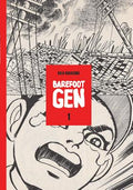 Cover Image for Barefoot Gen Volume 1: A Cartoon Story of Hiroshima -- Keiji Nakazawa, Paperback