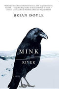 Cover Image for Mink River -- Brian Doyle, Paperback