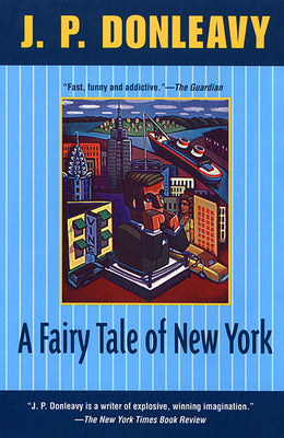 Cover Image for A Fairy Tale of New York -- J. P. Donleavy, Paperback