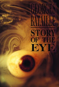 Cover Image for Story of the Eye -- Georges Bataille, Paperback