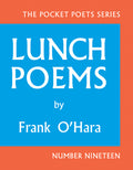 Cover Image for Lunch Poems -- Frank O'Hara, Hardcover