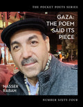 Cover Image for Gaza: The Poem Said Its Piece -- Nasser Rabah, Paperback