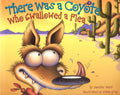 Cover Image for There Was a Coyote Who Swallowed a Flea -- Jennifer Ward, Hardcover