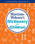 Cover Image for Merriam-Webster's Dictionary for Children -- Merriam-Webster, Paperback