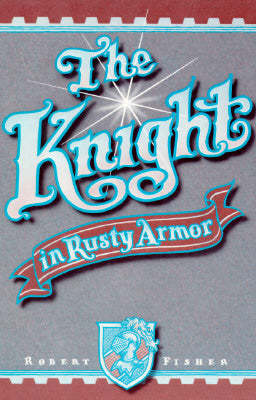 Cover Image for The Knight in Rusty Armor -- Robert Fisher, Paperback
