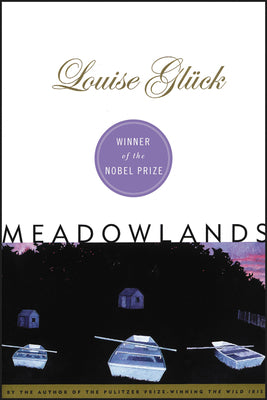 Cover Image for Meadowlands -- Louise Gluck, Paperback