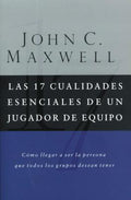 Cover Image for Las 17 Cualidades Esenciales de Un Jugador de Equipo -- John C. Maxwell, Paperback