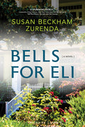 Cover Image for Bells for Eli -- Susan Beckham Zurenda, Paperback