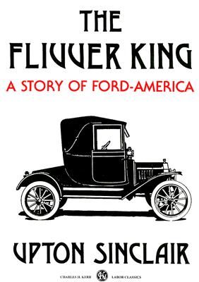 Cover Image for The Flivver King: A Story of Ford-America -- Upton Sinclair, Paperback