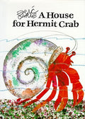 Cover Image for A House for Hermit Crab -- Eric Carle, Hardcover