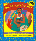 Cover Image for Uncle Nacho's Hat / El Sombrero del Tío Nacho -- Harriet Rohmer, Paperback