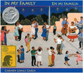 Cover Image for In My Family / En Mi Familia -- Carmen Lomas Garza, Paperback