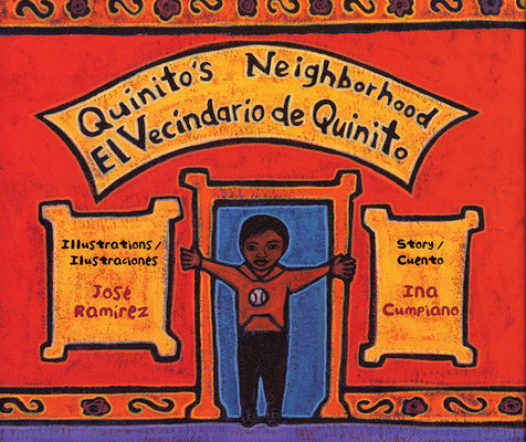 Cover Image for Quinito's Neighborhood / El Vecindario de Quinito -- Ina Cumpiano, Paperback