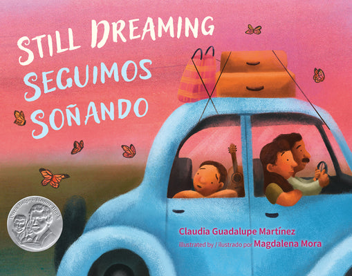 Cover Image for Still Dreaming / Seguimos Soñando -- Claudia Guadalupe Martínez, Hardcover