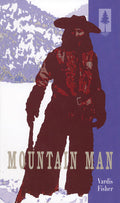 Cover Image for Mountain Man -- Vardis Fisher, Paperback