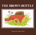 Cover Image for The Brown Bottle -- Penny Jones, Paperback