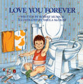 Cover Image for Love You Forever -- Robert Munsch, Hardcover