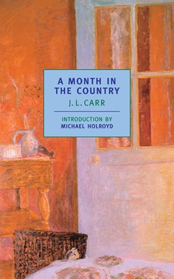 Cover Image for A Month in the Country -- J. L. Carr, Paperback