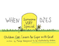 Cover Image for When Someone Very Special Dies: Children Can Learn to Cope with Grief -- Marge Eaton Heegaard, Paperback
