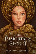 Cover Image for The Immortal's Secret -- Alexandra Edmiston, Paperback