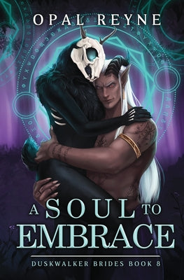 Cover Image for A Soul to Embrace -- Opal Reyne, Paperback
