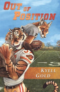 Cover Image for Out of Position -- Kyell Gold, Paperback