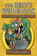 Cover Image for The Hero's Guidebook: Creating Your Own Hero's Journey -- Zachary Hamby, Paperback